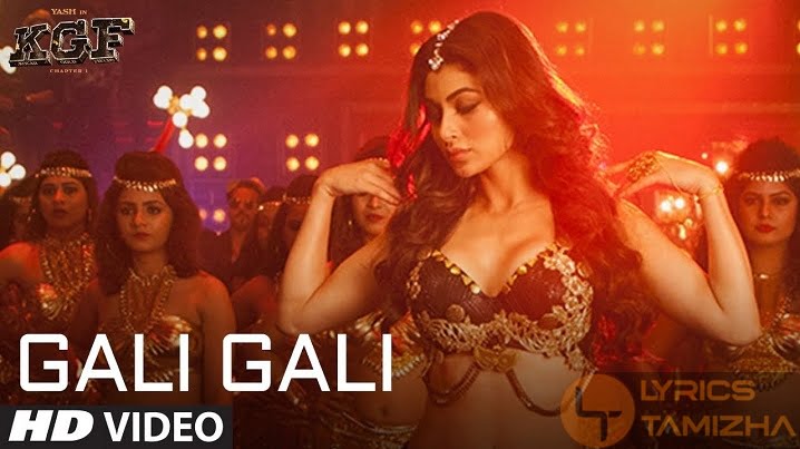 Gali gali song lyrics kgf chapter -1