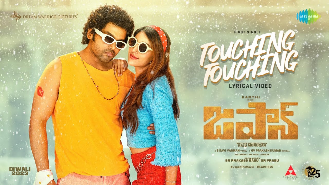 “touching touching” lyrical video | japan (telugu) | karthi,anu emmanuel -2023