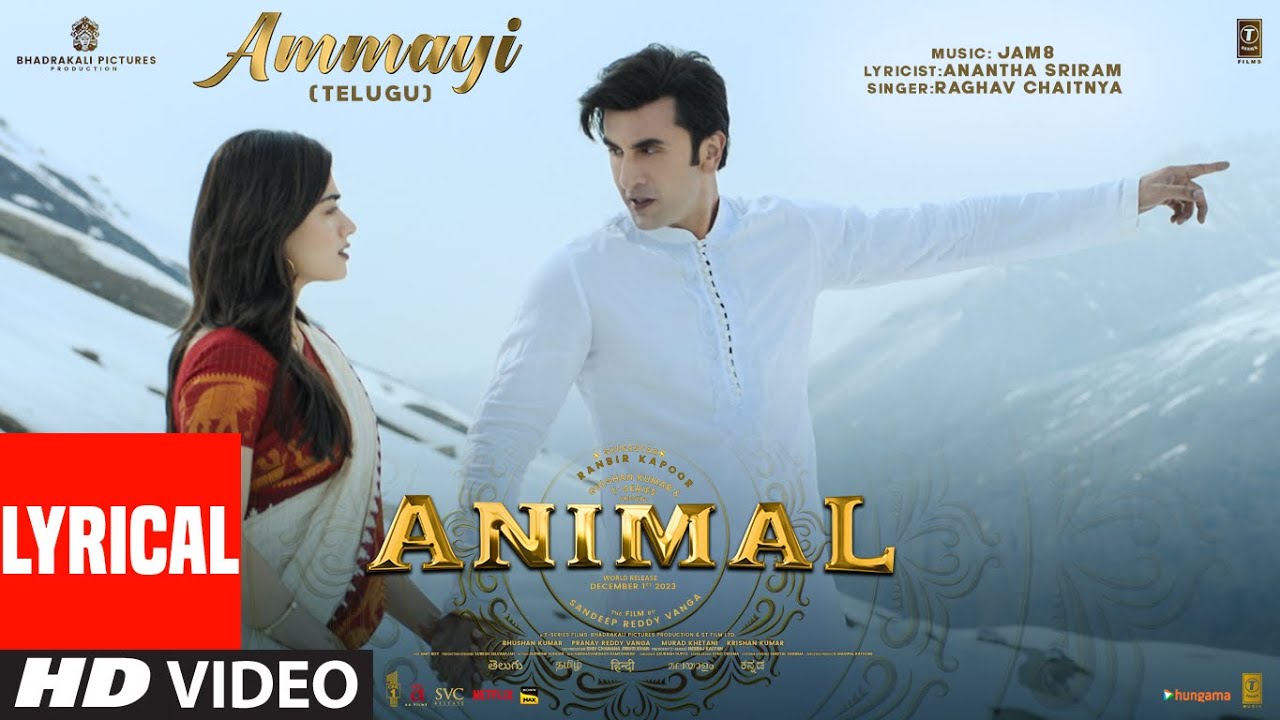 “ammayi latest song lyrics”(from animal telugu movie)-2023