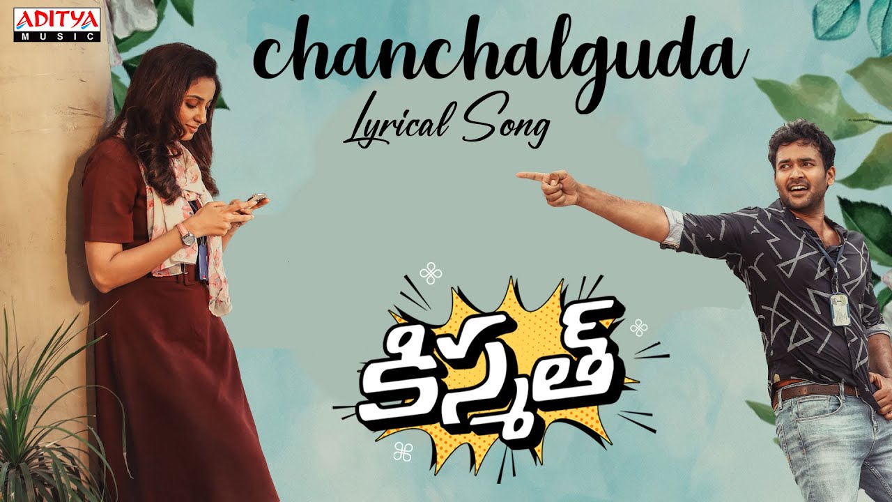 “chanchalguda” latest lyrics – kismath (2023)