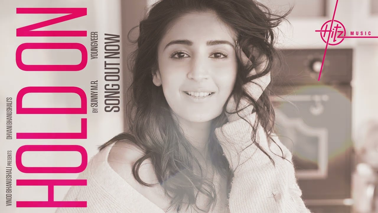 Hold on latest song lyrics – dhvani bhanushali(2024)