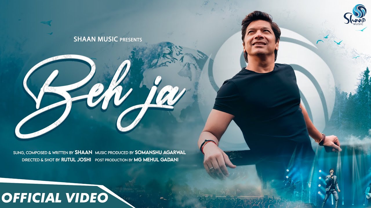 Beh ja latest song& bliss  lyrics in hindi – shaan(2024)